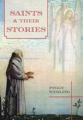 Saints and Their Stories