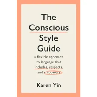 The Conscious Style Guide