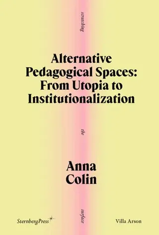 Alternative Pedagogical Spaces