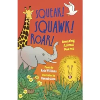 Squeak! Squawk! Roar!