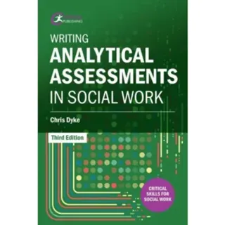 Writing Analytical Assessments in Social Work