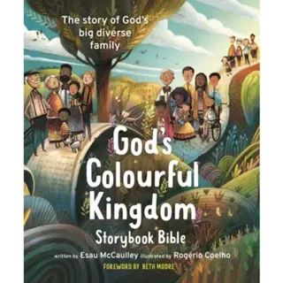 God's Colourful Kingdom Storybook Bible