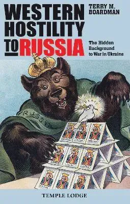 Western Hostility to Russia