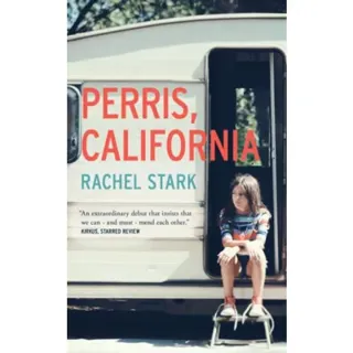 Perris, California: A Novel