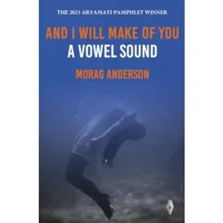 And I Will Make of You a Vowel Sound