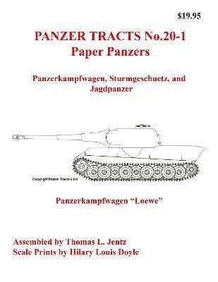 Panzer Tracts No.20-1: Paper Panzers