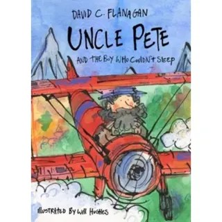 Uncle Pete and the Boy Who Couldn't Sleep