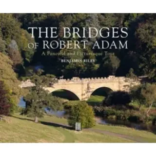 The Bridges of Robert Adam