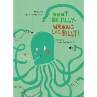Don’t Be Silly-Wrong Leg Billy!
