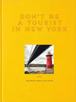 Don't Be a Tourist in New York