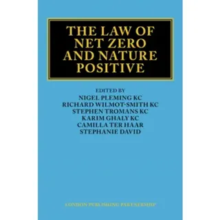 The Law of Net Zero and Nature Positive