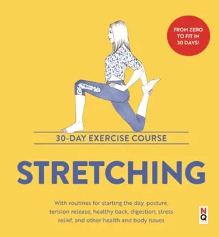 Stretching: 30-Day Exercise Course