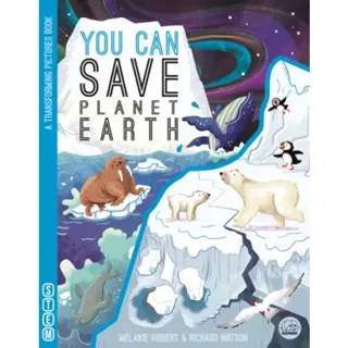 YOU CAN Save Planet Earth