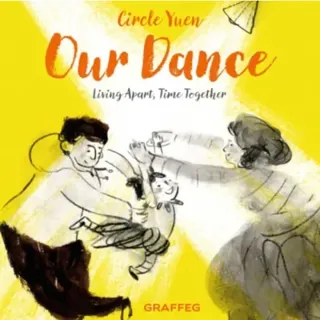 Our Dance - Living apart, time together