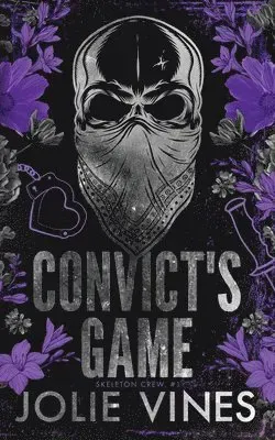 Convict's Game (Skeleton Crew, #1) ALTERNATIVE COVER