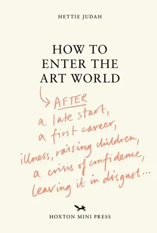 How to Enter the Art World...