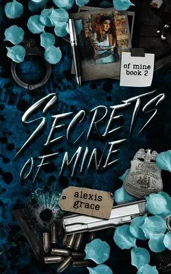 Secrets of Mine: A Dark Reverse Harem Romance