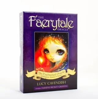 Faerytale oracle - an enchanted oracle of initiation, mystery & destiny