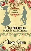 Fröken Remingtons stålsatta beslutsamhet