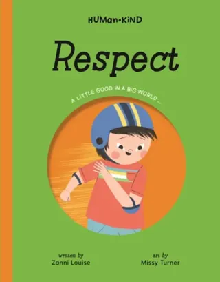 Human Kind: Respect