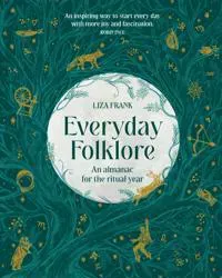 Everyday Folklore