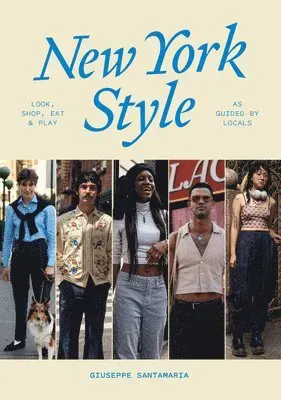 New York Style: Walk, Shop, Eat & Play