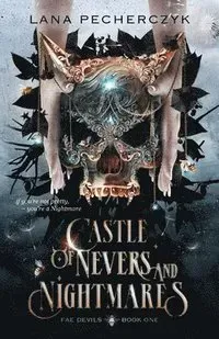 Castle of Nevers and Nightmares