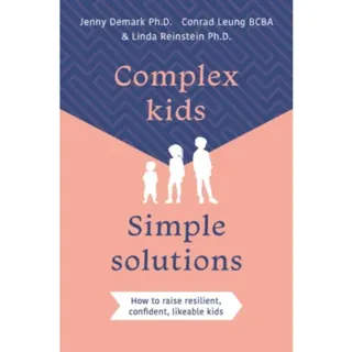 Complex Kids, Simple Solutions
