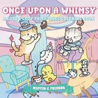Once Upon a Whimsy