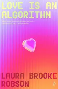 Love Is An Algorithm