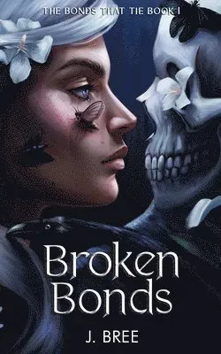 Broken Bonds