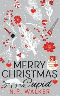 Merry Christmas Cupid - Illustrated Cover edition