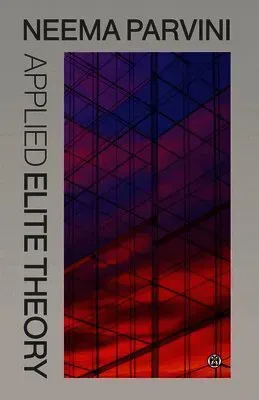 Applied Elite Theory