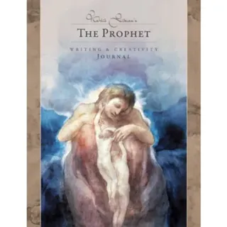 Kahlil Gibran's the Prophet - Writing & Creativity Journal