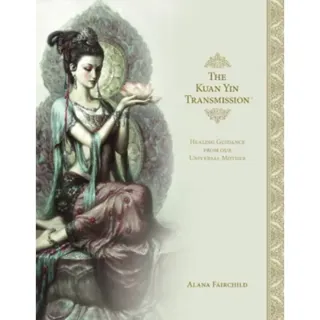 The Kuan Yin Transmission