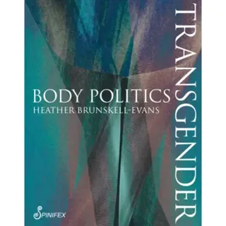 Transgender Body Politics