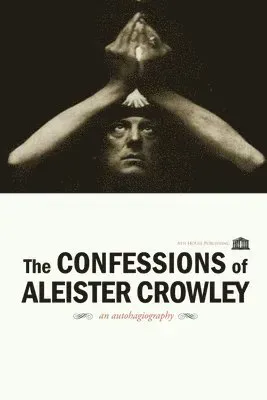 Confessions of Aleister Crowley