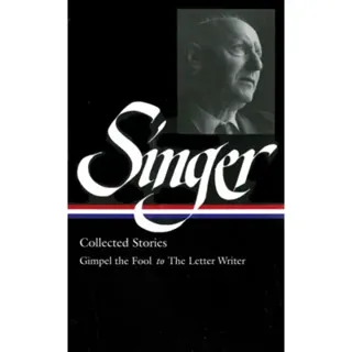 Isaac Bashevis Singer: Collected Stories Vol. 1