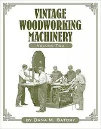 Vintage Woodworking Machinery