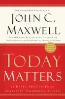 Today Matters: 12 Daily Practices t