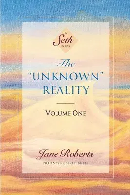 The Unknown Reality, Volume One