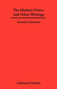 The Modern Prince and Other Writings