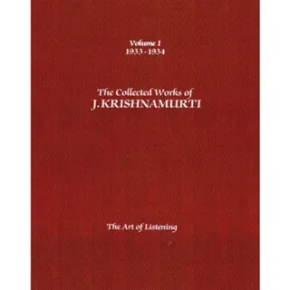 The Collected Works of J.Krishnamurti - Volume I 1933-1934