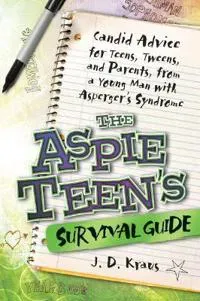 Aspie Teen's Survival Guide