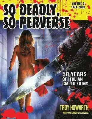 So Perverse So Deadly