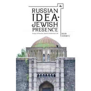 Russian Idea—Jewish Presence