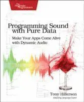 Programming Sound with Pure Data