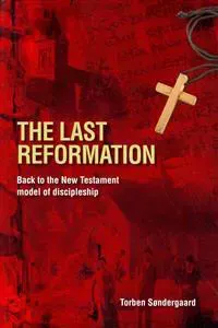 The Last Reformation