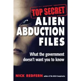 Top Secret Alien Abduction Files