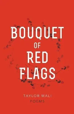Bouquet of Red Flags